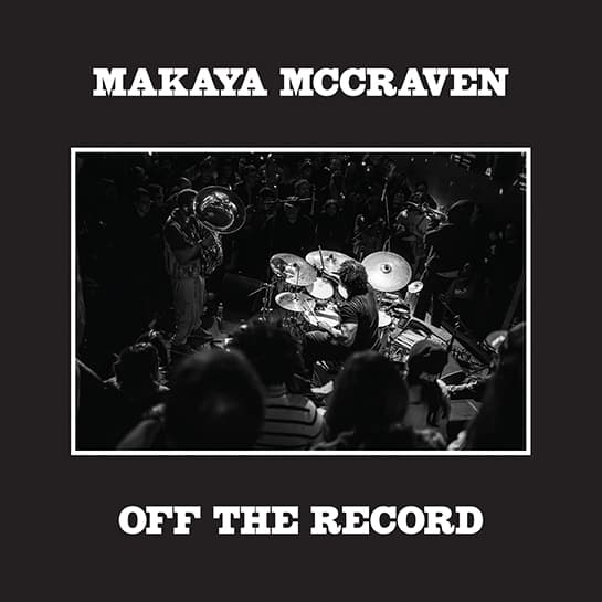 Makaya McCraven Off The Record album cover